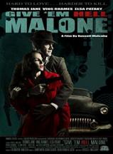 Отправь их в ад, Мэлоун! (Отправь его в ад, Мэлоун!) / Give 'em Hell, Malone (HDRip) для КПК и смартфона-скачать фильмы для смартфона бесплатно, без регистрации, одним файлом
