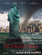 Ужас торнадо в Нью-Йорке/NYC: Tornado Terror (DVDRip) для КПК и смартфонов-скачать фильмы для смартфона бесплатно, без регистрации, одним файлом